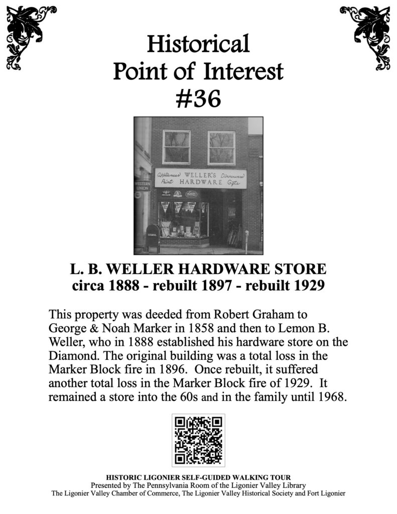This property was deeded from Robert Graham to George & Noah Marker in 1858 and then to Lemon B. Weller, who in 1888 established his hardware store on the Diamond. The original building was a total loss in the Marker Block fire in 1896. Once rebuilt, it suffered another total loss in the Marker Block fire of 1929. It remained a store into the 60s and in the family until 1968.