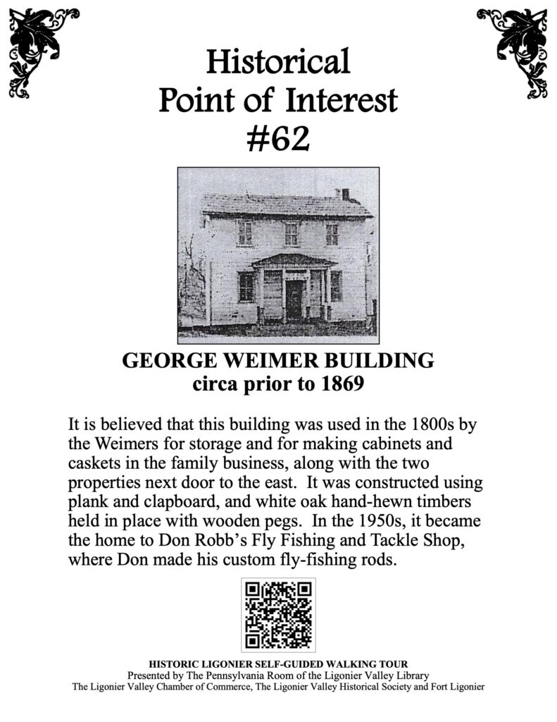It is believed that this building was used in the 1800s by the Weimers for storage and for making cabinets and caskets in the family business, along with the two properties next door to the east. It was constructed using plank and clapboard, and white oak hand-hewn timbers held in place with wooden pegs. In the 1950s, it became the home to Don Robb’s Fly Fishing and Tackle Shop, where Don made his custom fly-fishing rods.